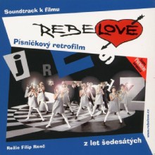 Rebelové - Soundtrack CD 